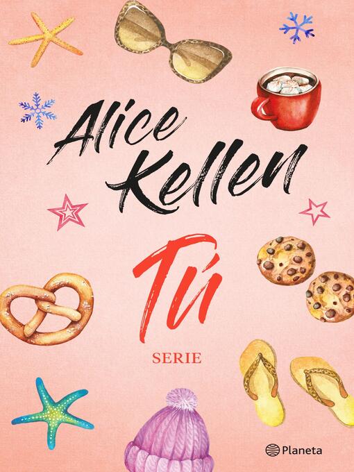 Title details for Serie Tú (Pack) by Alice Kellen - Available